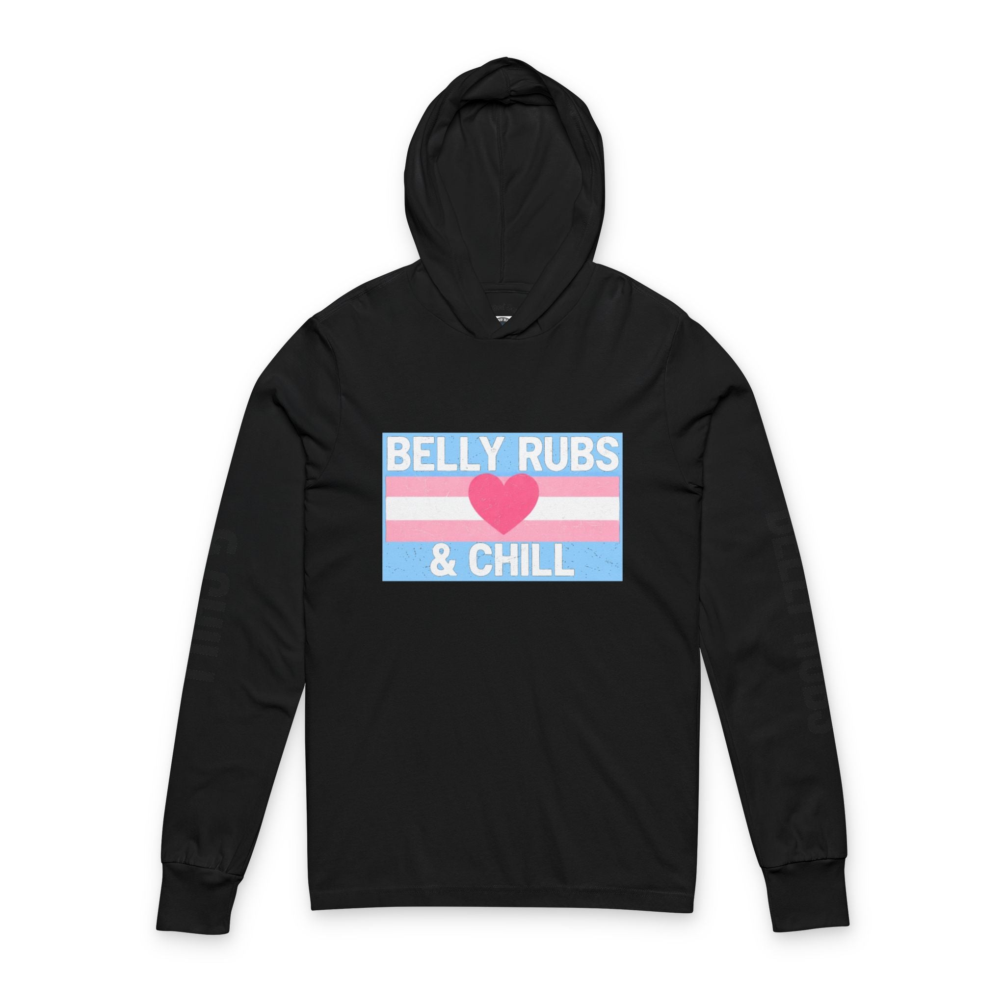 Hooded Long Sleeve Tee — "Belly Rubs & Chill" Trans Pride Lounge Top