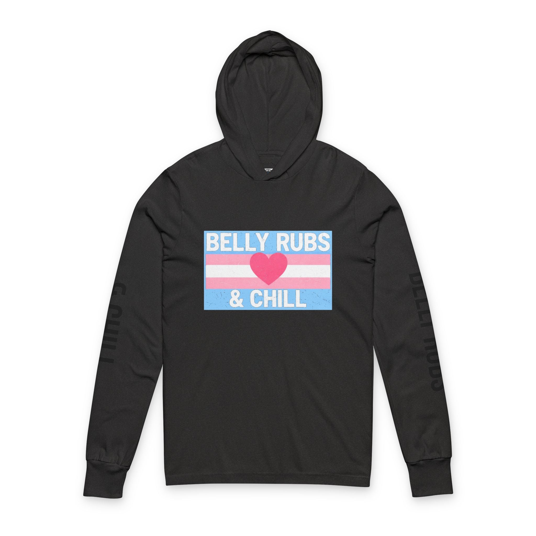 Hooded Long Sleeve Tee — "Belly Rubs & Chill" Trans Pride Lounge Top