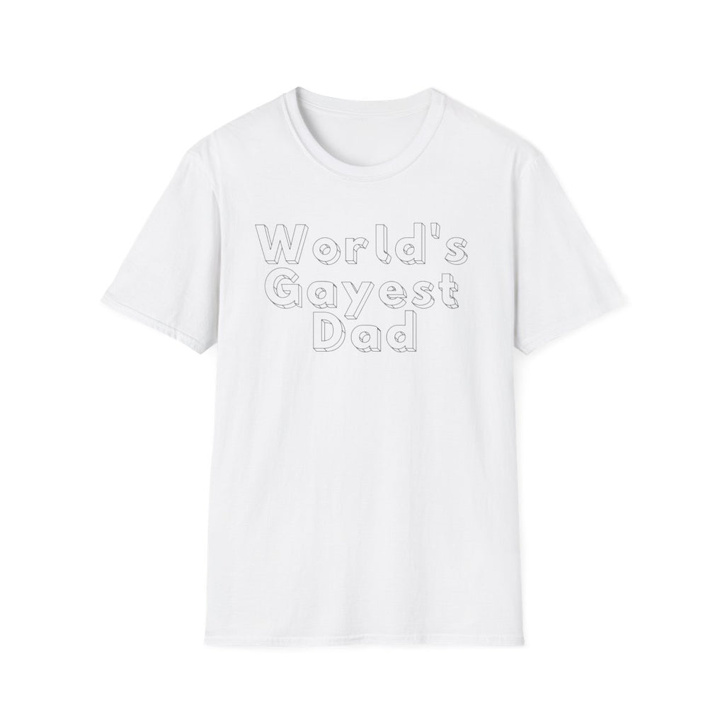 World's Gayest Dad T-Shirt — Pride Dad Tee, LGBTQ+ Father Gift